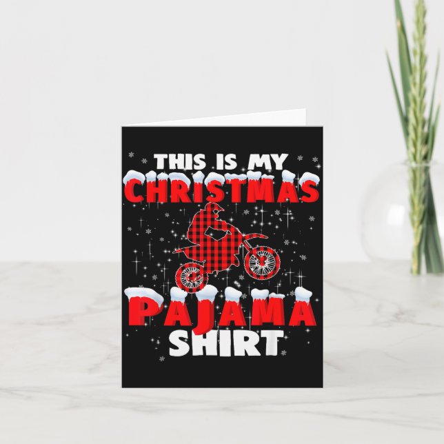This Is My Christmas Pajama Funny Dirt Bike Motocr Card (Front)