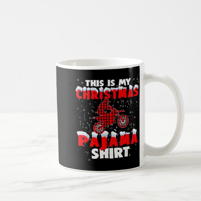 This Is My Christmas Pajama Funny Dirt Bike Motocr Coffee Mug (Right)