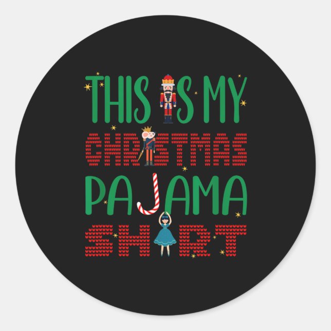 This Is My Christmas Pajama Funny Family Matching  Classic Round Sticker (Front)