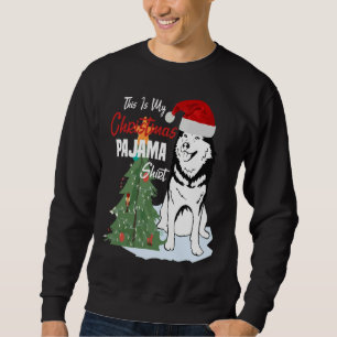 This Is My Christmas Pajama Funny Husky Dog Sweatshirt