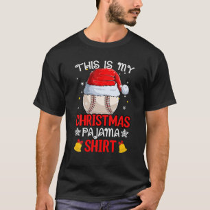 This Is My Christmas Pajama Funny Santa Baseball T T-Shirt