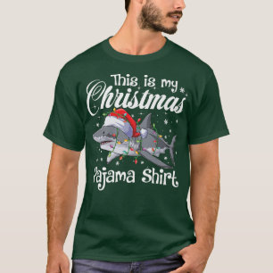This Is My Christmas Pajama Funny Shark Lover Xmas T-Shirt