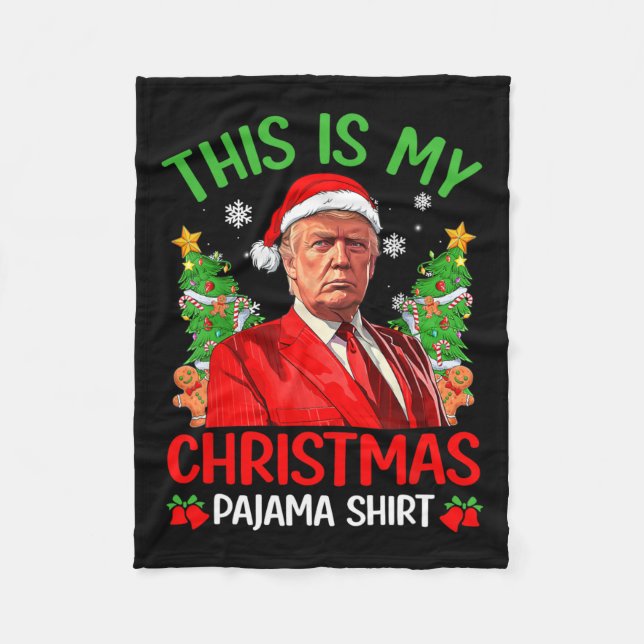 This Is My Christmas Pajama Funny Trump Xmas Pjs M Fleece Blanket (Front)