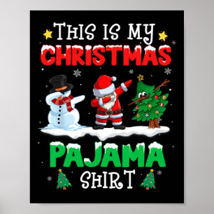 This Is My Christmas Pajama Funny Xmas Pjs Men Wom Poster