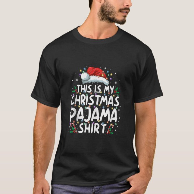 This Is My Christmas Pajama Funny Xmas PJs Men Wom T-Shirt (Front)
