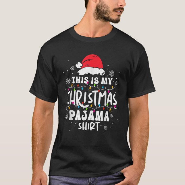 This Is My Christmas Pajama Funny Xmas PJs Men Wom T-Shirt (Front)