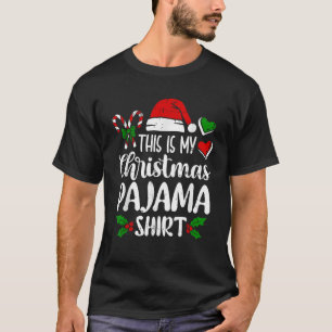 This Is My Christmas Pajama Funny Xmas PJs Men Wom T-Shirt
