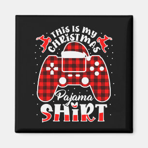 This Is My Christmas Pajama Gamer Shirt Christmas  Magnet