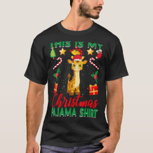 This Is My Christmas Pajama  Giraffe   Xmas T-Shirt