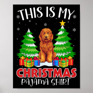 This Is My Christmas Pajama Goldendoodle Dog Xmas Poster