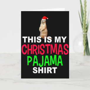 This Is My Christmas Pajama Groundhog Christmas Te Card