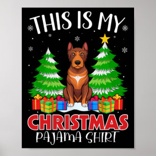 This Is My Christmas Pajama Heeler Dog Xmas Pjs Poster