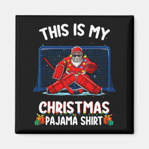 This Is My Christmas Pajama Hockey Goalie Santa Sr Magnet