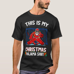This Is My Christmas Pajama Hockey Goalie Santa Sr T-Shirt