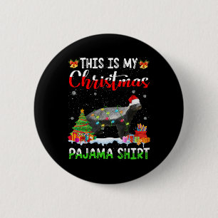 This Is My Christmas Pajama Honey Dger Lover Xmas 6 Cm Round Badge