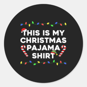 This Is My Christmas Pajama Lights Fun Holiday Fam Classic Round Sticker