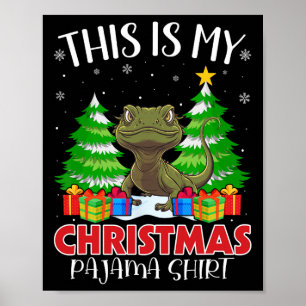 This Is My Christmas Pajama Lizard Xmas Pjs Poster