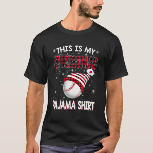 This Is My Christmas Pajama Lover Baseball Funny C T-Shirt