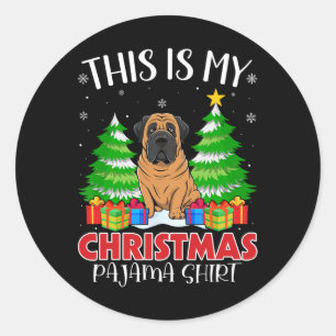 This Is My Christmas Pajama Mastiff Dog Xmas Pjs Classic Round Sticker