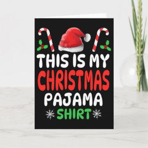 This Is My Christmas Pajama Men Women Kids Boys Gi Card