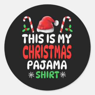 This Is My Christmas Pajama Men Women Kids Boys Gi Classic Round Sticker