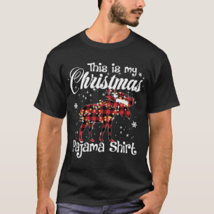 This Is My Christmas Pajama Moose Buffalo Red Plai T-Shirt