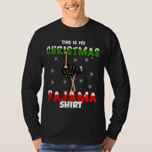 This is my Christmas Pajama Ostrich Christmas T-Shirt