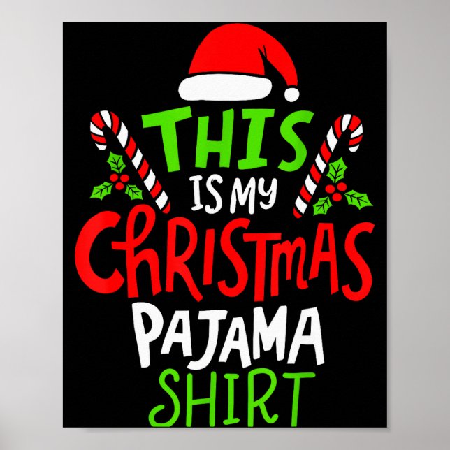 This Is My Christmas Pajama  Poster (Front)