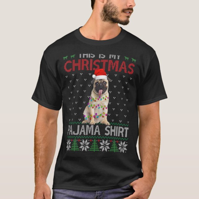 This Is My Christmas Pajama   Pug Light Dog T-Shirt (Front)