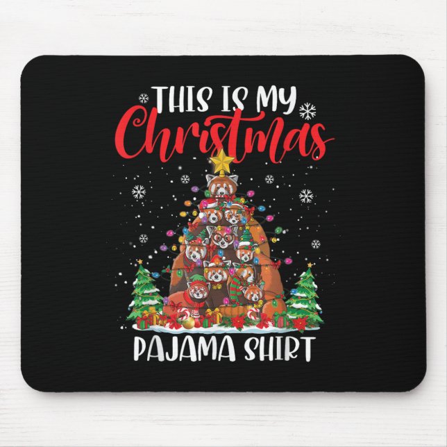 This Is My Christmas Pajama Red Panda Christmas Tr Mouse Pad (Front)