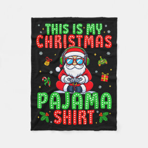 This Is My Christmas Pajama Santa Claus Video Game Fleece Blanket