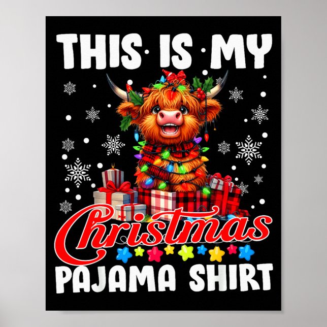 This Is My Christmas Pajama Santa Highland Cow Chr Poster (Front)