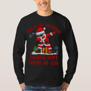 This Is My Christmas Pajama Santa Sleigh All Day T-Shirt