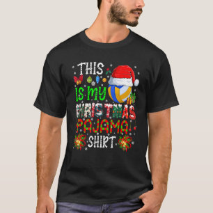 This Is My Christmas Pajama Santa Volleyball Ball  T-Shirt
