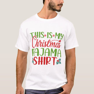 This Is My Christmas Pajama Shirt