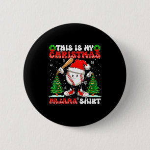 This Is My Christmas Pajama Shirt Baseball Boys Me 6 Cm Round Badge