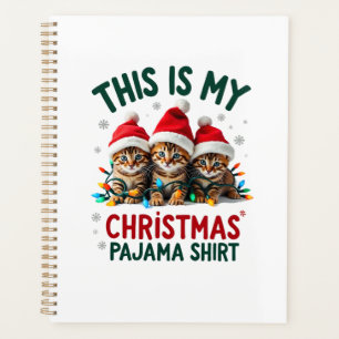 This Is My Christmas Pajama Shirt Cat Lover Funny Planner