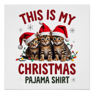 This Is My Christmas Pajama Shirt Cat Lover Funny Poster