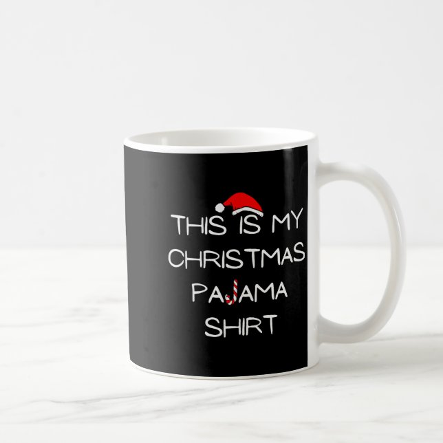 This Is My Christmas Pajama Shirt  Coffee Mug (Right)