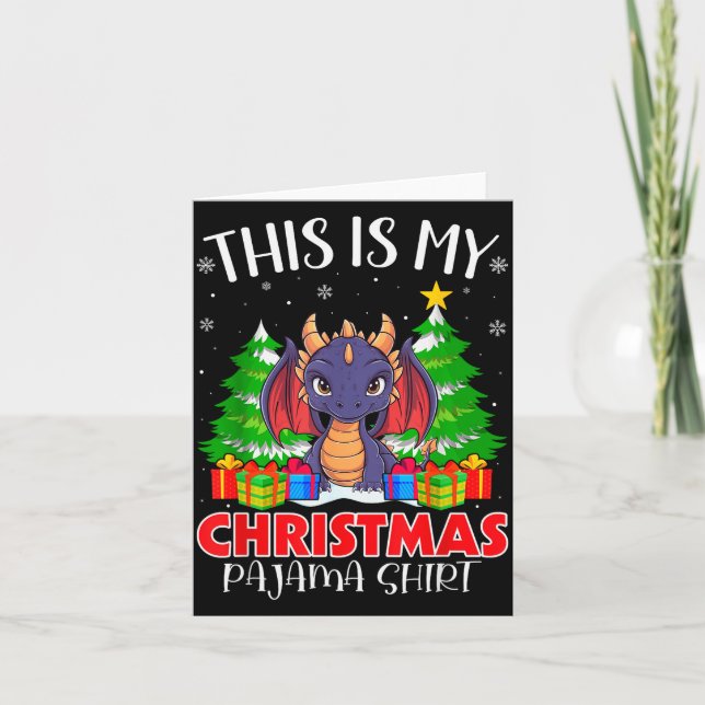 This Is My Christmas Pajama Shirt Dragon Xmas Pjs  Card (Front)