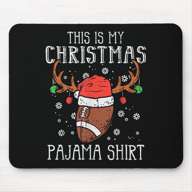 This Is My Christmas Pajama Shirt Football Xmas Sr Mouse Pad (Front)