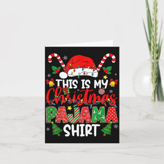 This Is My Christmas Pajama Shirt For Men Women Te Card (Front)