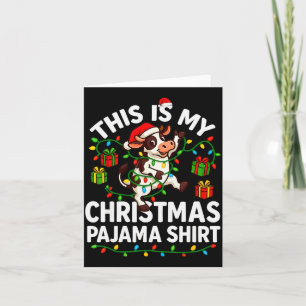 This Is My Christmas Pajama Shirt Funny Christmas  Card