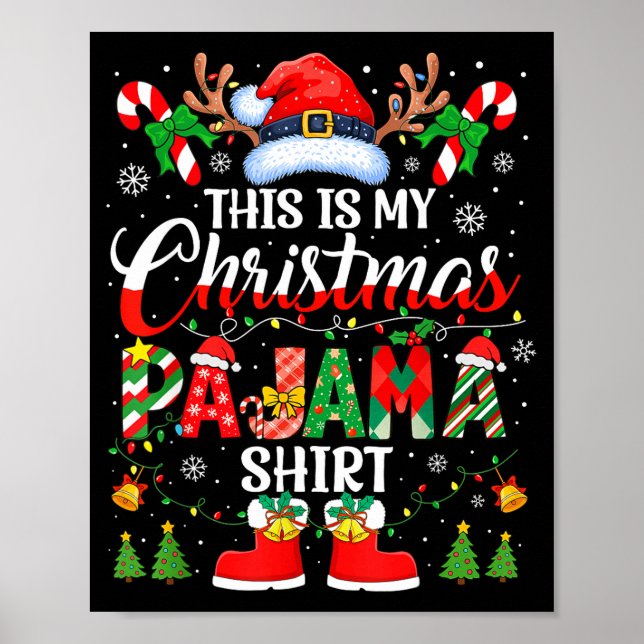This Is My Christmas Pajama Shirt Funny Family Mat Poster (Front)
