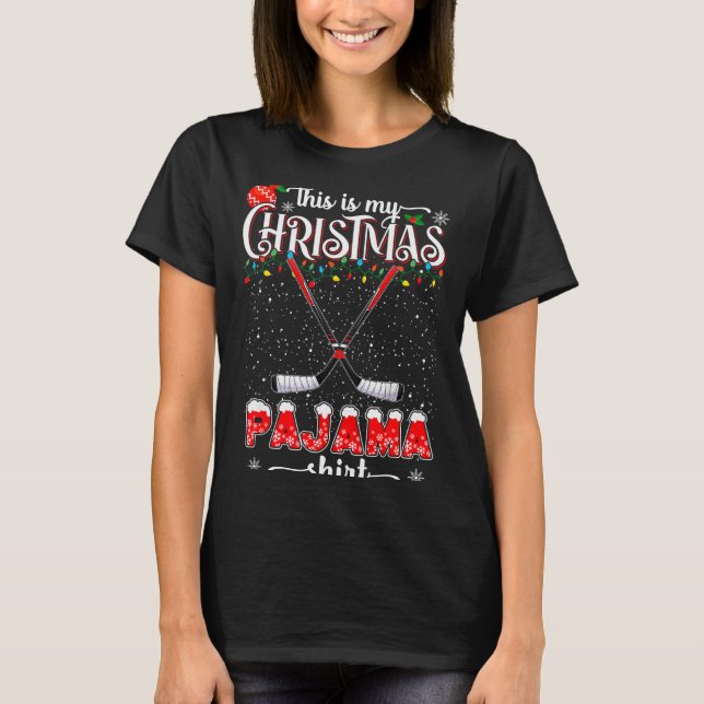 This Is My Christmas Pajama Shirt Funny Ice Hockey (Front)