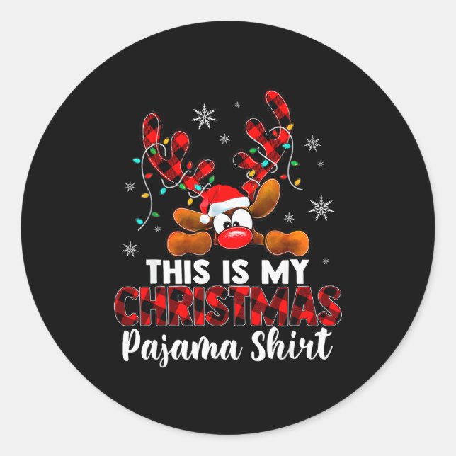 This Is My Christmas Pajama Shirt Funny Reindeer  Classic Round Sticker (Front)
