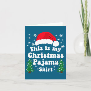 This Is My Christmas Pajama Shirt Funny Retro Matc Card