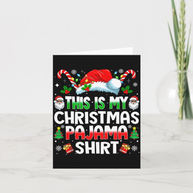This Is My Christmas Pajama Shirt Funny Xmas Pjs M Card (Front)