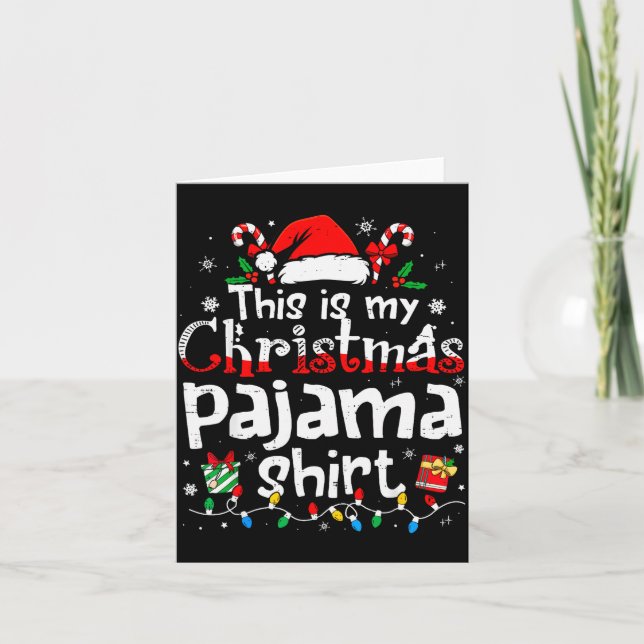 This Is My Christmas Pajama Shirt Funny Xmas Pjs M Card (Front)