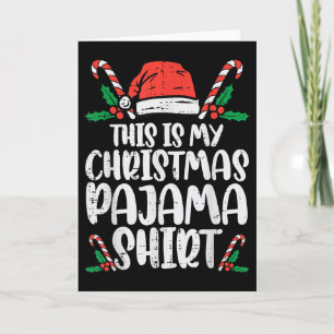 This Is My Christmas Pajama Shirt Funny Xmas Pjs M Card